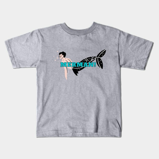 Zoolander Merman! Kids T-Shirt by Popish Culture